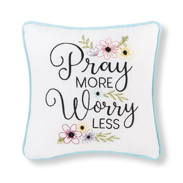 Pray More Worry Less Throw Pillow