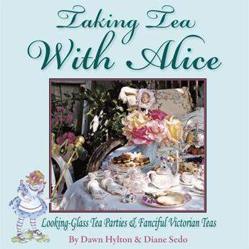 Taking Tea With Alice Book-Roses And Teacups